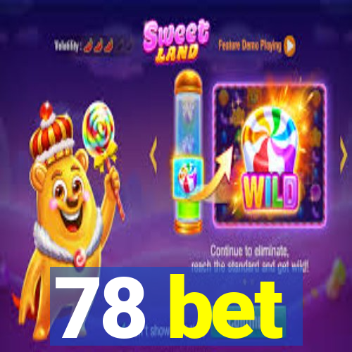 78 bet